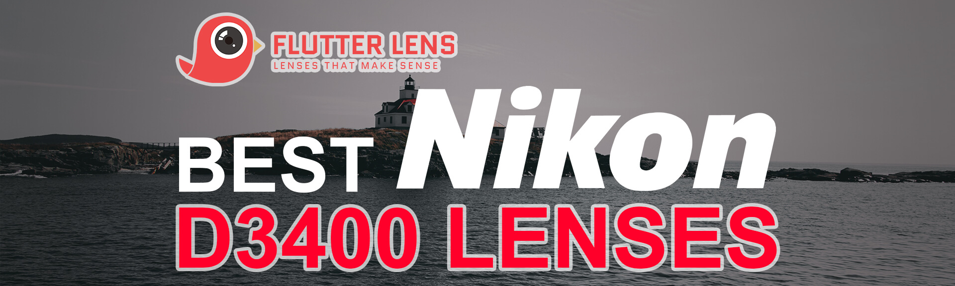 Best Nikon D3400 Lenses