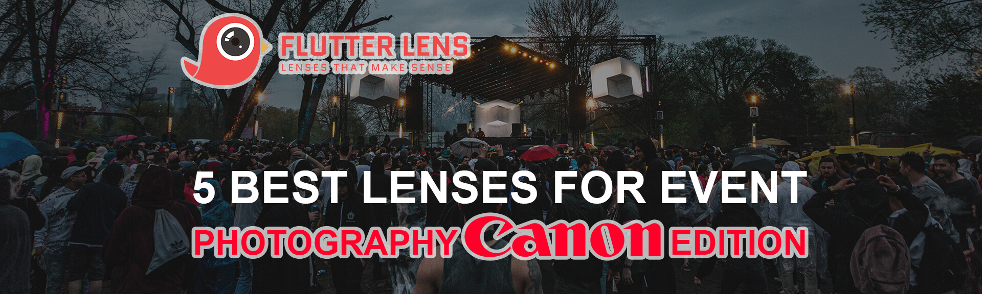 5 Best Lenses For Event Photography Canon Edition